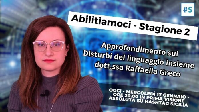 APERTURA-HASHTAG-SICILIA-NEWS-NOTIZIE-GIORNALE-ONLINE-OGGI-NOTIZIA-DEL-GIORNO-REDAZIONE - DISTURBI DEL LINGUAGGIO - LOGOPEDIA - RAFFAELLA GRECO - FONDAZIONE ODA - OPERA DIOCESANA DI ASSISTENZA