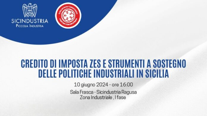 APERTURA-HASHTAG-SICILIA-NEWS-NOTIZIE-GIORNALE-ONLINE-OGGI-NOTIZIA-DEL-GIORNO-REDAZIONE - SICINDUSTRIA - CREDITO D'IMPOSTA ZES