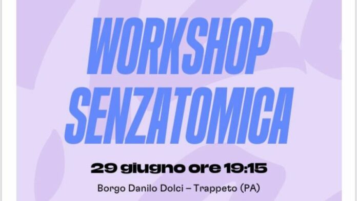 APERTURA-HASHTAG-SICILIA-NEWS-NOTIZIE-GIORNALE-ONLINE-OGGI-NOTIZIA-DEL-GIORNO-REDAZIONE - SENZATOMICA WORKSHOP - WORKSHOP SENZATOMICA - PALERMO